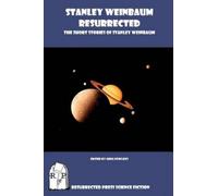Stanley Weinbaum Greg Fowlkes Stanley Weinbaum Resurrected (Tascabile)
