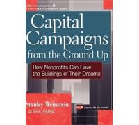 Stanley Weinstein Capital Campaigns from the Ground Up (Copertina rigida)