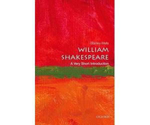 Stanley Wells William Shakespeare (Tascabile) Very Short Introductions