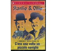 STANLIO & OLLIO C'ERA UNA VOLTA UN PICCOLO NAVIGLIO