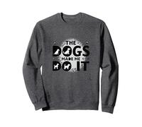 Stanno mangiando i Cani Mi Hanno Fatto Fare - Umorismo Divertente per Animali Domestici Felpa, Unisex per Adulti, Grigio Scuro, XL