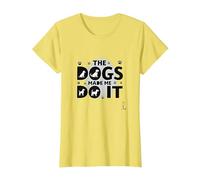 Stanno mangiando i Cani Mi Hanno Fatto Fare - Umorismo Divertente per Animali Domestici Maglietta, Donna, Limone, M