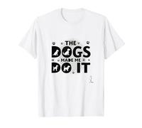 Stanno mangiando i Cani Mi Hanno Fatto Fare - Umorismo Divertente per Animali Domestici Maglietta, Uomo, Bianco, 6XL