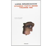 Stanno tutti bene tranne me