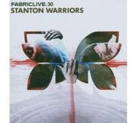 Stanton Warriors - Fabriclive, Vol. 30
