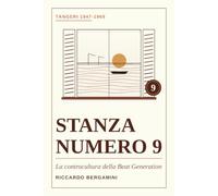 Stanza N° 9: Tangeri: La controcultura della Beat Generation