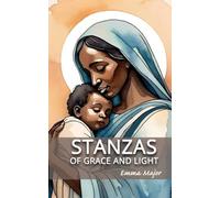 Stanzas of Grace and Light