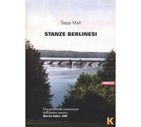 STANZE BERLINESI - Mall Sepp - 2022 - Keller