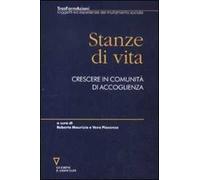 Stanze di vita. Crescere in comunità di accoglienza