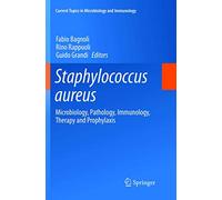 Staphylococcus Aureus: Microbiology, Pathology, Immunology, Therapy and Prophylaxis: 409