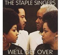 Staple Singers, the We'll Get Over (CD)