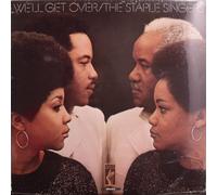 Staple Singers - We'll Get Over
