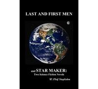 Stapledon Last and First Men and Star Maker (Tascabile)