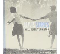 Staples, Mavis - We'll Never Turn Back