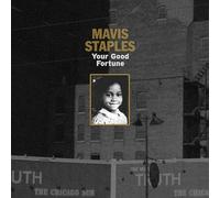 Staples, Mavis - Your Good Fortune