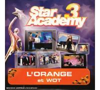 Star Academy 3 - L'orange-Wot [Import]