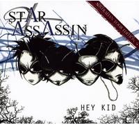 Star Assassin - Hey Kid