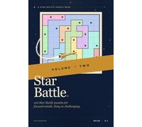 Star Battle Puzzle Book: 120 Logic Puzzles | 10x10 Grids | Two stars per row, column, and region | Also Known as Queens and Two Not Touch | With Complete Solutions