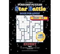 Star Battle Puzzle Book - Expert 10×10 2-Star: 100 Handcrafted Logic Puzzles with Solutions - Vol. 1