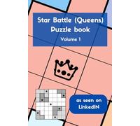Star Battle (Queens) puzzle book Volume 1: Famous visual puzzle activity book, as seen on Linkedin