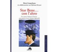 Star bene... con l'altro. Eco ovvero le donne di Narciso: come guarire da una relazione impossibile