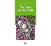 Star bene con se stessi