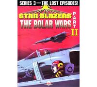 Star Blazers, Series 3: The Bolar Wars, Part 2 (DVD) Eddie Allen John Bellucci