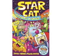 Star Cat: Unicorns in Space! (a Phoenix Comic Book)