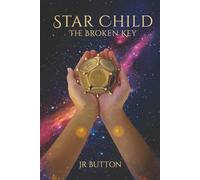 Star Child: The Broken Key