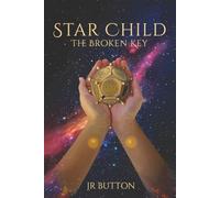 Star Child: The Broken Key