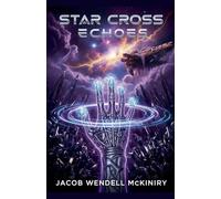 Star Cross Echoes: 2