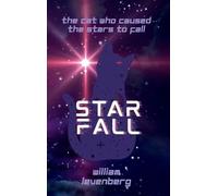 Star Fall: The Cat Who Caused the Stars to Fall