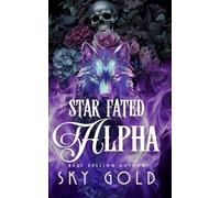 Star Fated Alpha: A Forbidden Wolf Shifter Romance: 1