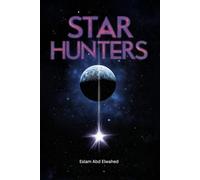 Star Hunters: 100 True Stories of Space Explorers and Deadly Missions: 6