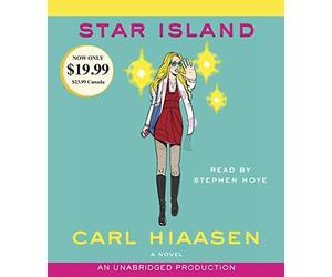 Star Island Unabridged Edition by Hiaasen, Carl published by Random House Audio (2012) Audio CD