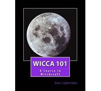 Star Lightrider Wicca 101 (Tascabile)