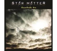 Star Matter - Chemtrails Era