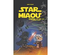 STAR MIAOU Épisode 4.3: La dernière mission - NUOVO