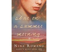 Star on a Summer Morning: 2