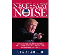Star Parker Richard Manning Necessary Noise (Copertina rigida)