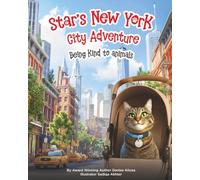 Star’s New York City Adventure: Being kind to animals: 3