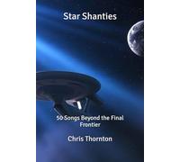 Star Shanties: 50 Songs Beyond the Final Frontier