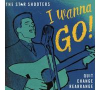 Star Shooters - I Wanna Go!