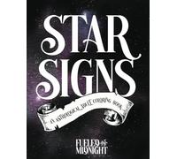 Star Signs: An Astrological Adult Coloring Book