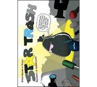 Star trash. Sacchetti in mondovisione