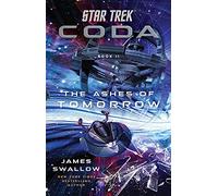 Star Trek: Coda: Book 2: The Ashes of Tomorrow