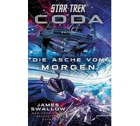 Star Trek - Coda: Die Asche von morgen - NUOVO