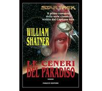 Star Trek. Le ceneri del paradiso