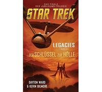 Star Trek - Legacies 3: Der Schlüssel zur Hölle - NUOVO