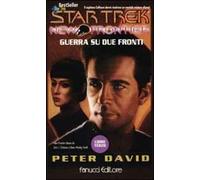 Star Trek new frontier. Guerra su due fronti